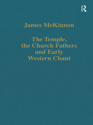 cover image of The Temple, the Church Fathers and Early Western Chant